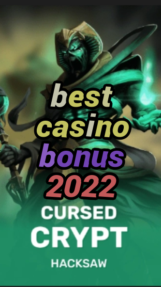 best casino bonus 2022-fqqjrm9vrme7zzjgfjql.com